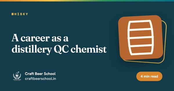 A career as a distillery QC chemist