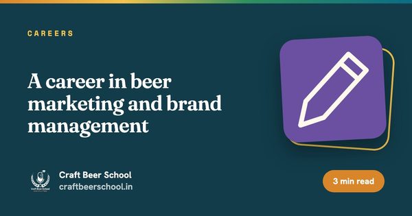 A career in beer marketing and brand management
