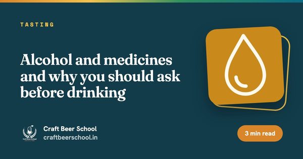 Alcohol and medicines and why you should ask before drinking