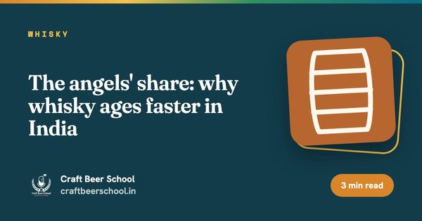 The angels' share: why whisky ages faster in India