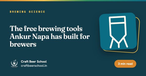 The free brewing tools Ankur Napa has built for brewers