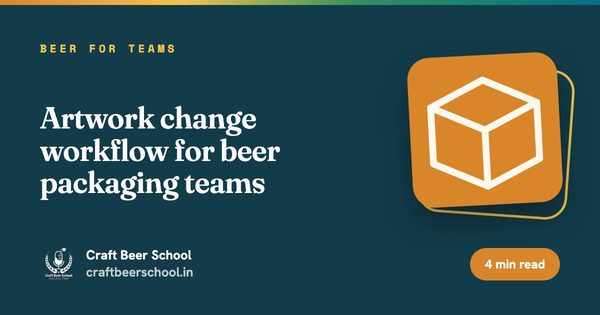 Artwork change workflow for beer packaging teams