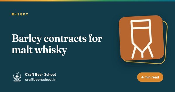 Barley contracts for malt whisky
