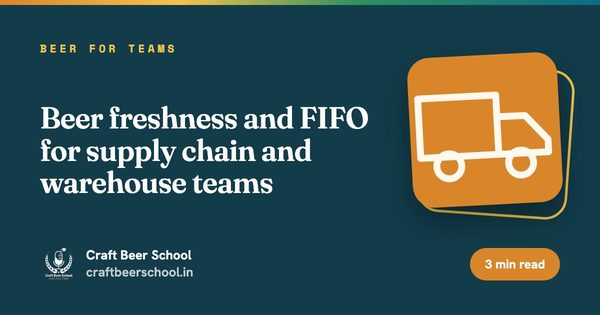 Beer freshness and FIFO for supply chain and warehouse teams