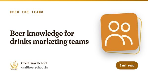 Beer knowledge for drinks marketing teams