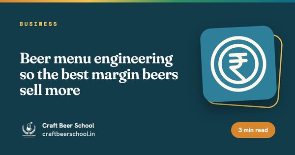 Beer menu engineering so the best margin beers sell more