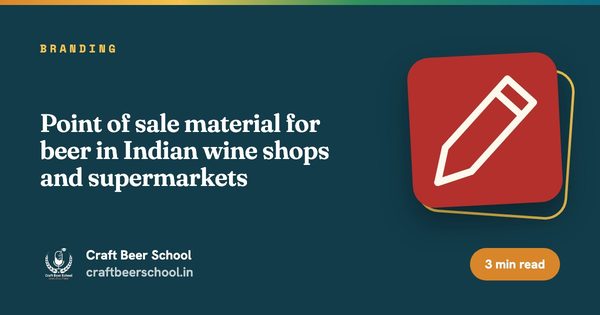 Point of sale material for beer in Indian wine shops and supermarkets