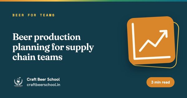 Beer production planning for supply chain teams