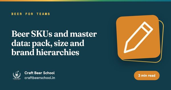 Beer SKUs and master data: pack, size and brand hierarchies