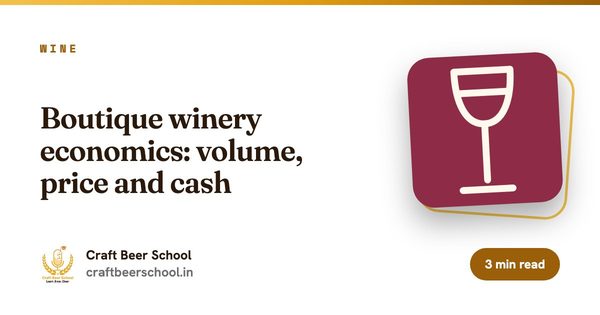 Boutique winery economics: volume, price and cash