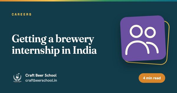 Getting a brewery internship in India