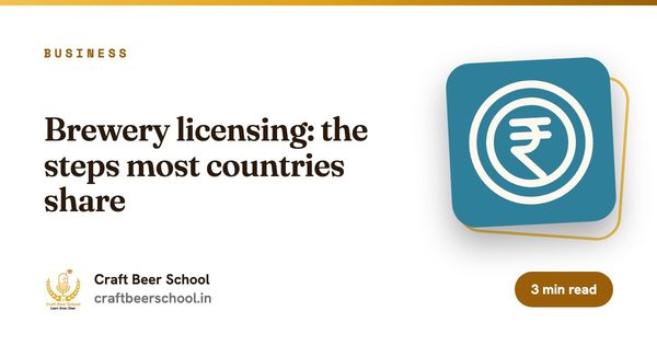 Brewery licensing: the steps most countries share