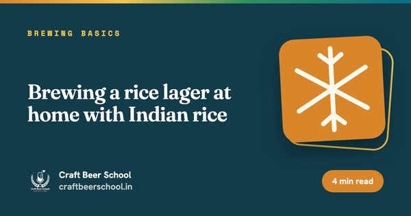 Brewing a rice lager at home with Indian rice
