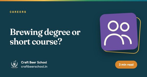Brewing degree or short course?