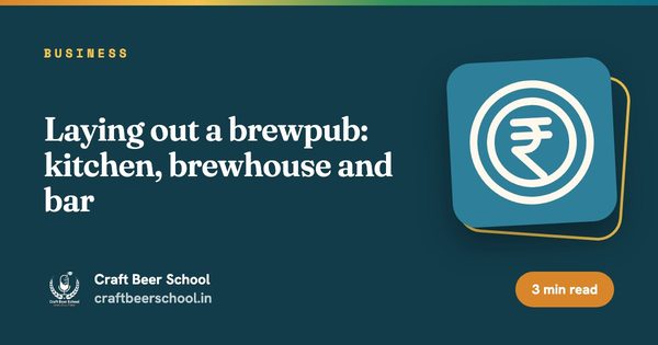 Laying out a brewpub: kitchen, brewhouse and bar