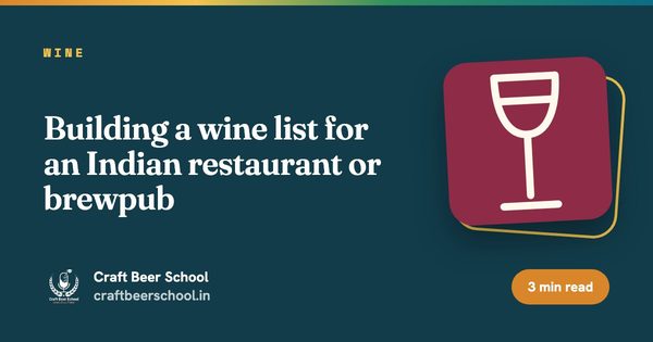 Building a wine list for an Indian restaurant or brewpub