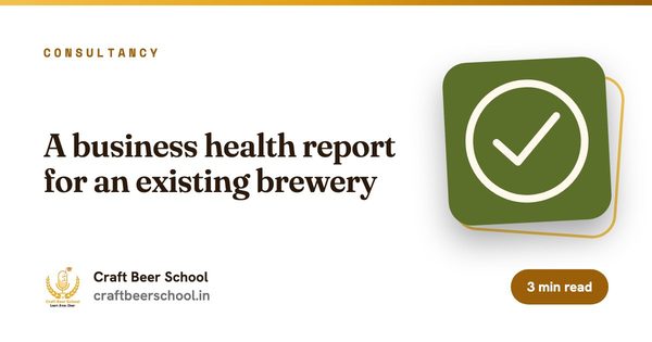 A business health report for an existing brewery