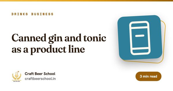 Canned gin and tonic as a product line