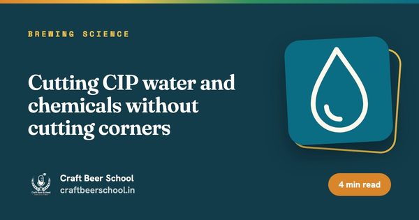 Cutting CIP water and chemicals without cutting corners