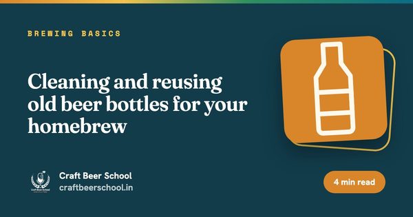 Cleaning and reusing old beer bottles for your homebrew