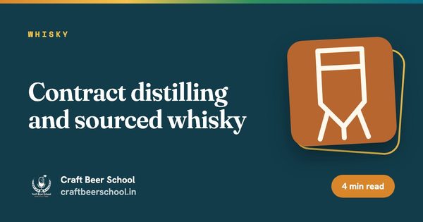 Contract distilling and sourced whisky