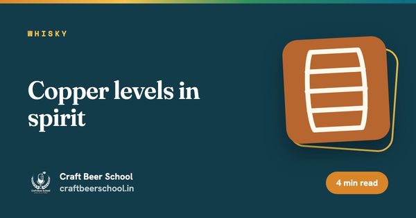 Copper levels in spirit