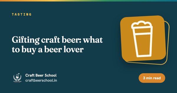 Gifting craft beer: what to buy a beer lover