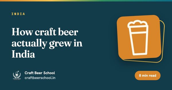 How craft beer actually grew in India