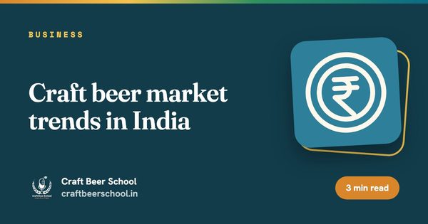 Craft beer market trends in India