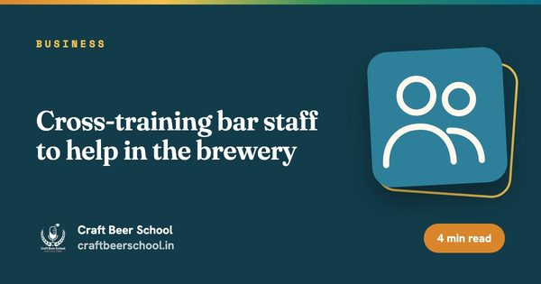 Cross-training bar staff to help in the brewery