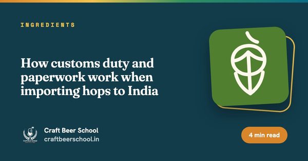 How customs duty and paperwork work when importing hops to India
