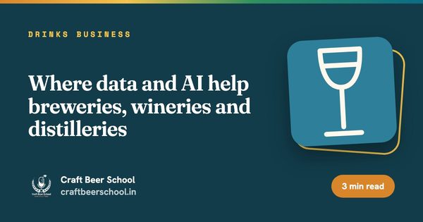 Where data and AI help breweries, wineries and distilleries