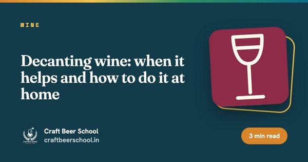 Decanting wine: when it helps and how to do it at home