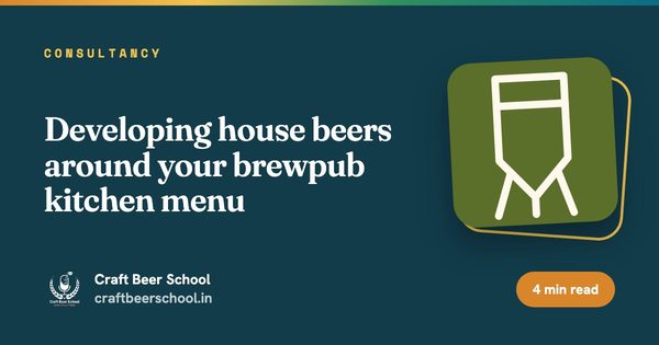 Developing house beers around your brewpub kitchen menu