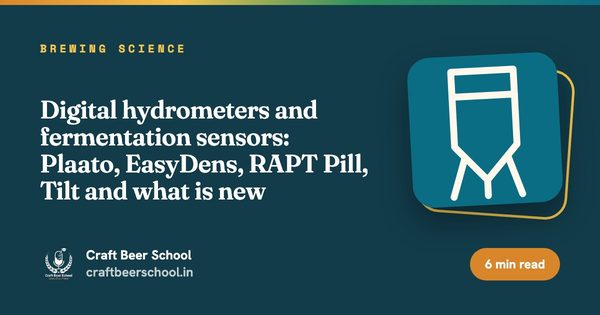 Digital hydrometers and fermentation sensors: Plaato, EasyDens, RAPT Pill, Tilt and what is new