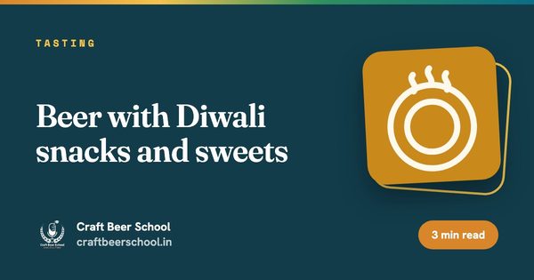 Beer with Diwali snacks and sweets