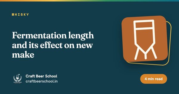 Fermentation length and its effect on new make