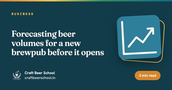 Forecasting beer volumes for a new brewpub before it opens