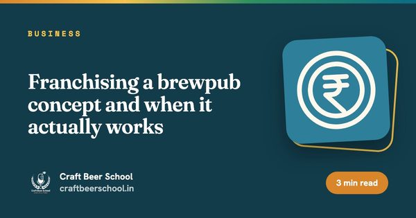 Franchising a brewpub concept and when it actually works