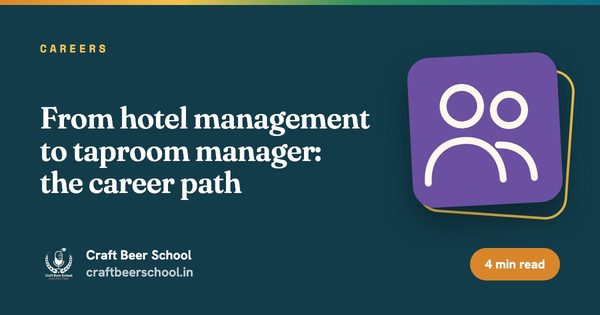 From hotel management to taproom manager: the career path