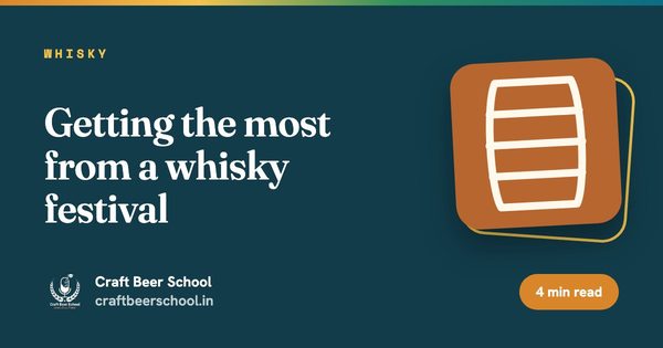 Getting the most from a whisky festival