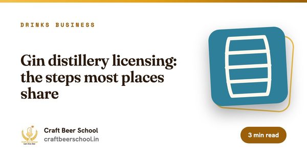 Gin distillery licensing: the steps most places share