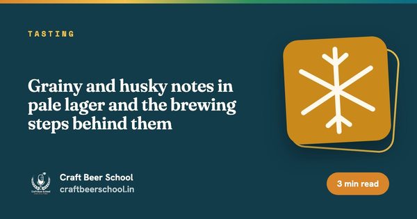 Grainy and husky notes in pale lager and the brewing steps behind them