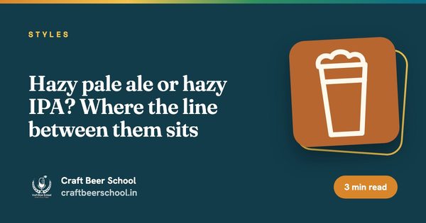 Hazy pale ale or hazy IPA? Where the line between them sits
