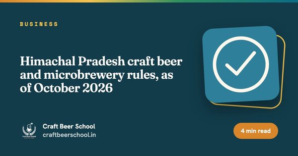 Himachal Pradesh craft beer and microbrewery rules, as of October 2026