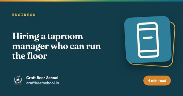 Hiring a taproom manager who can run the floor