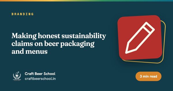 Making honest sustainability claims on beer packaging and menus