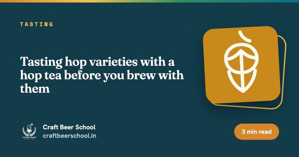 Tasting hop varieties with a hop tea before you brew with them