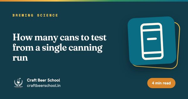 How many cans to test from a single canning run