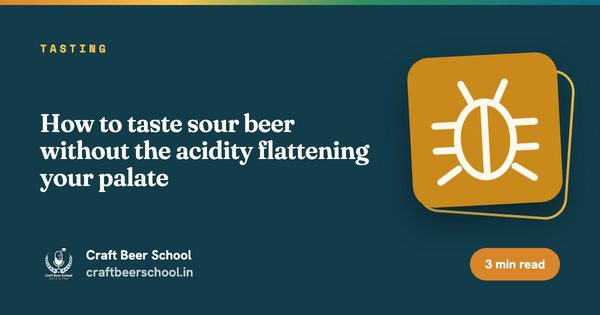 How to taste sour beer without the acidity flattening your palate
